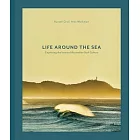 Life Around the Sea: Capturing the Heart of Australian Surf Culture