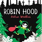 Robin Hood: A gender-flipped forest folktale for little rebels