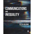 Communications and Inequality: The Media and Citizenship in a Class Society