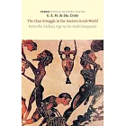 The Class Struggle in the Ancient Greek World: From the Archaic Age to the Arab Conquests