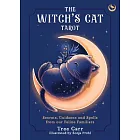 The Witch’s Cat Tarot: Secrets, Guidance and Spells from Our Feline Familiars