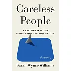Careless People: A Cautionary Tale of Power, Greed, and Lost Idealism