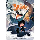 Brume: The Dragon Awakens