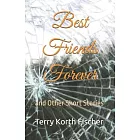 Best Friends Forever: and Other Short Stories
