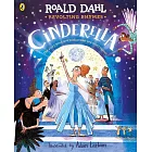 Revolting Rhymes: Cinderella: A new picture book featuring Roald Dahl’s original rhyme