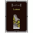 人氣歌曲鋼琴變化彈奏樂譜集：Lemon／米津玄師