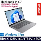 【雙碟升級】Lenovo聯想 ThinkBook 14 G7 14吋/Ultra 5 125H/16G/1TB SSD/Win11P/三年保/ AI輕薄商務筆電