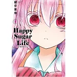 Happy Sugar Life～幸福甜蜜生活～(01)