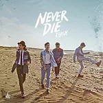 TRASH / Never Die