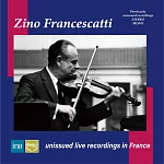 法國小提琴大師:富蘭奇斯卡第~從未曝光的法國實況錄音系列 第一集 / 貝多芬小提琴協奏曲與巴哈無伴奏