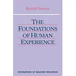 The Foundations of Human Experience