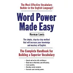 Word Power Made Easy: The Complete Handbook for Building a Superior Vocabulary