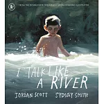 國際安徒生大獎得主《我說話像河流》I Talk Like a River