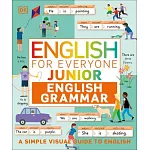 DK兒童英文全彩文法書（5-9歲適讀）English for Everyone Junior English Grammar: A Simple Visual Guide to English
