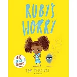 Ruby’s Worry: A Big Bright Feelings Book
