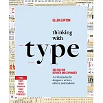 Thinking with Type: A Critical Guide for Designers, Writers, Editors, and Students (3rd Edition Revised & Updated)