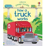 偷偷看一下翻翻書：卡車工作囉（3歲以上）Peep Inside How a Truck Works