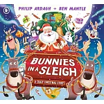 瘋狂雪橇兔：意外的聖誕幫手 Bunnies in a Sleigh: A Crazy Christmas Story!