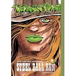 Jojo’s Bizarre Adventure: Part 7--Steel Ball Run, Vol. 1