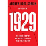 1929: The Inside Story of the Greatest Crash in Wall Street History