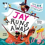 【創意信件設計】神奇的海盜旅程：逃離家裡，航向冒險！Jay Runs Away: With 6 lift-the-flap letters to open and read!