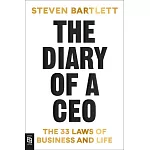 The Diary of a CEO The 33 Laws of Business and Life