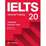 Ielts 20 Practice Test General Training Student’s Book with Answers with Digital Pack