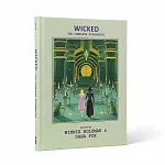 Wicked: The Official Script Book