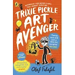 Trixie Pickle Art Avenger Book 1