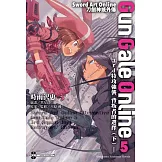 Sword Art Online刀劍神域外傳 Gun Gale Online (5) ―3rd特攻強襲 背叛者的選擇（下）―