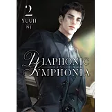 PASSION：DIAPHONIC SYMPHONIA 02(限制級) (電子書)