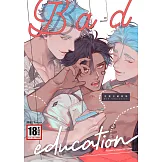 Bad education—性愛示範教學—(全) (電子書)