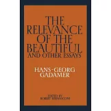 The Relevance of the Beautiful and Other Essays