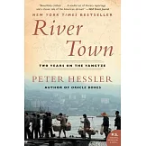 River Town: Two Years on the Yangtze
