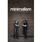 Minimalism: Live a Meaningful Life