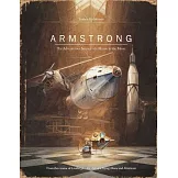 Armstrong: The Adventurous Journey of a Mouse to the Moon