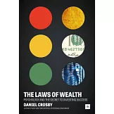 The Laws of Wealth: Psychology and the Secret to Investing Success