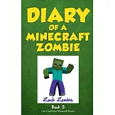 Diary of a Minecraft Zombie Book 5