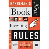 Harriman’s New Book of Investing Rules: The Do’s and Don’ts of the World’s Best Investors