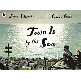 【平裝】我家在海邊 Town Is by the Sea