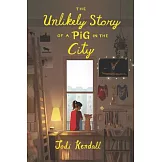 The Unlikely Story of a Pig in the City