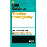 HBR Guide to Thinking Strategically