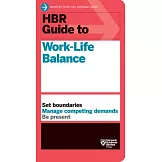 HBR Guide to Work-Life Balance