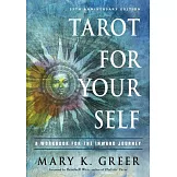 Tarot for Your Self: A Workbook for the Inward Journey (35th Anniversary Edition)