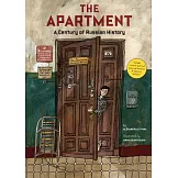 The Apartment: A Century of Russian History