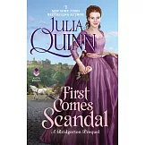 First Comes Scandal: A Bridgertons Prequel