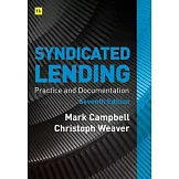 Syndicated Lending 7th Edition: Practice and Documentation