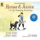 Rescue and Jessica: A Life-Changing Friendship