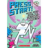 Press Start 11: Super Cheat Codes and Secret Modes!: A Branches Book (Press Start #11): Volume 11