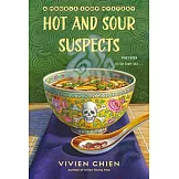 Hot and Sour Suspects: A Noodle Shop Mystery